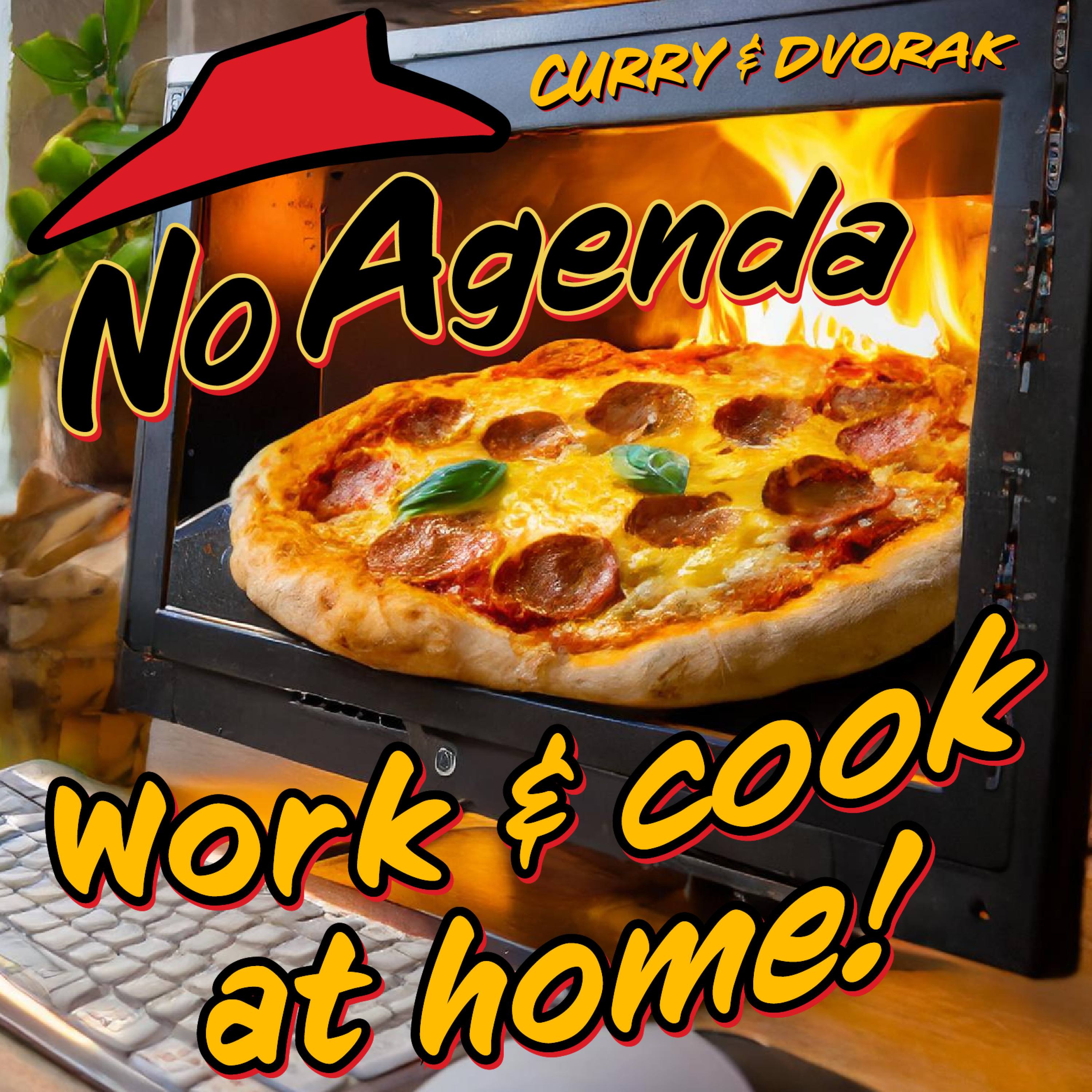No Agenda, working and cooking at home! by MountainJay for 