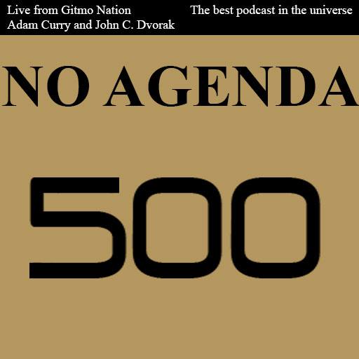 No Agenda 500 by Pay