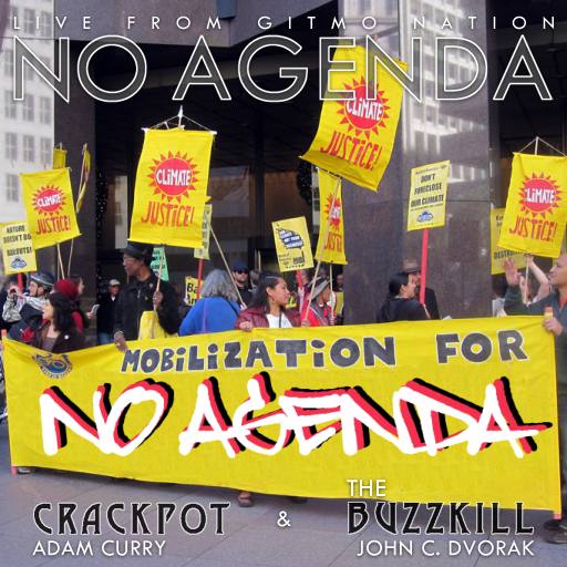 Mobilization for No Agenda by Kosmo