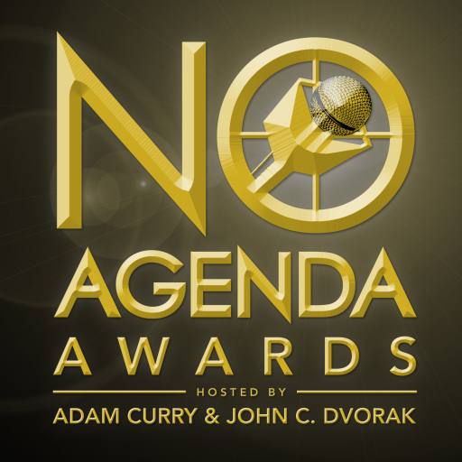 No Agenda Awards by Daniel MacDonald