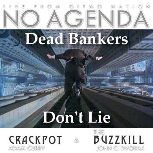 Dead Bankers Don't Lie by dicktater