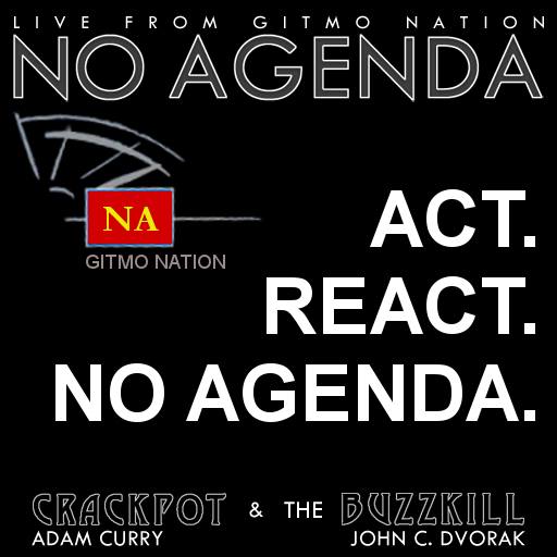 Act. React. No Agenda. by Majorkilz