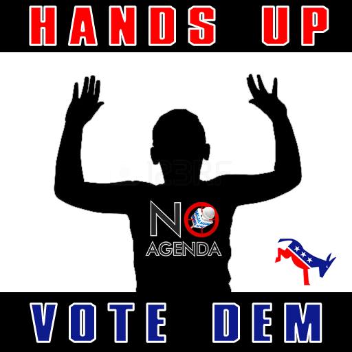 HANDS UP VOTE DEM by SuperLeone