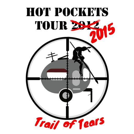 Hot Pockets Tour - Trail of Tears by No-Agenda-Institute