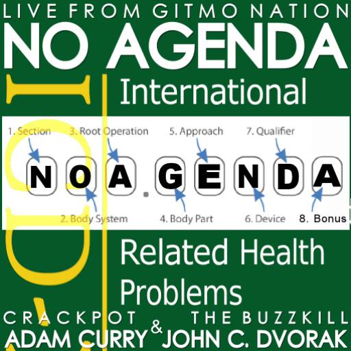 The ICD code for No Agenda by MartinJJ