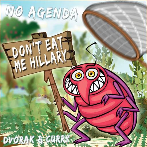 Don't eat the bugs Hillary by 20wattbulb