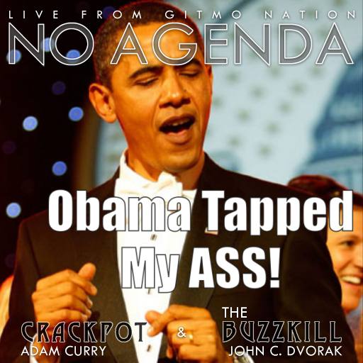 Obama Tapped My ASS! by Thoth
