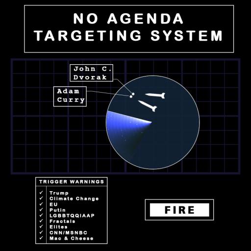 No Agenda Targeting System by Sir Uncle Dave