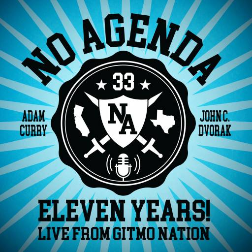 11 Years,  No Agenda Episode 1,080