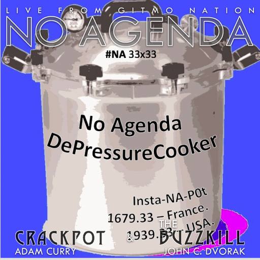 NoAgenda DePressureCooker by SirJD