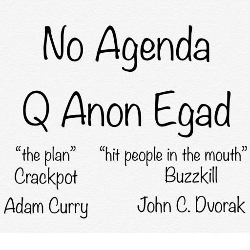 Letters of  "No Agenda" become "Anon Egad" by Chaibudesh
