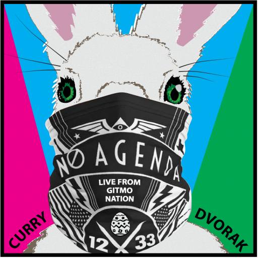 1233 No Agenda Easter Bunny (gaiter credit to NAShop & Mark G) by MountainJay