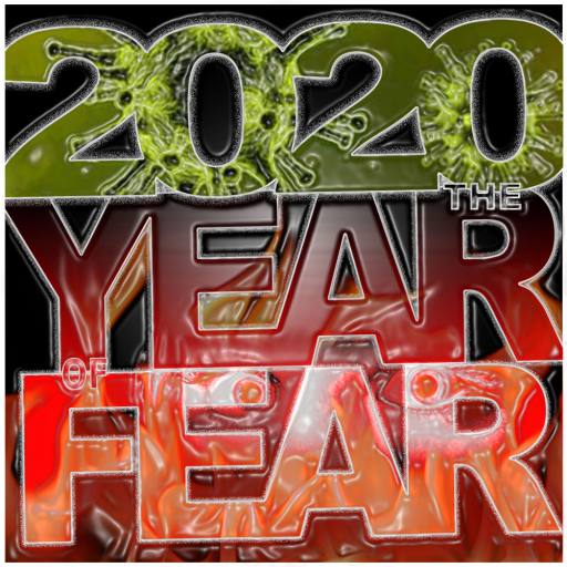 2020 The Year of Fear by 20wattbulb