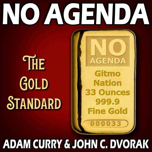 No Agenda Gold Standard by Darren O'Neill
