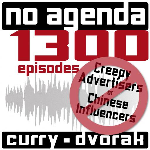 1300 episodes: NO creepy advertisers or Chinese influencers! by MountainJay