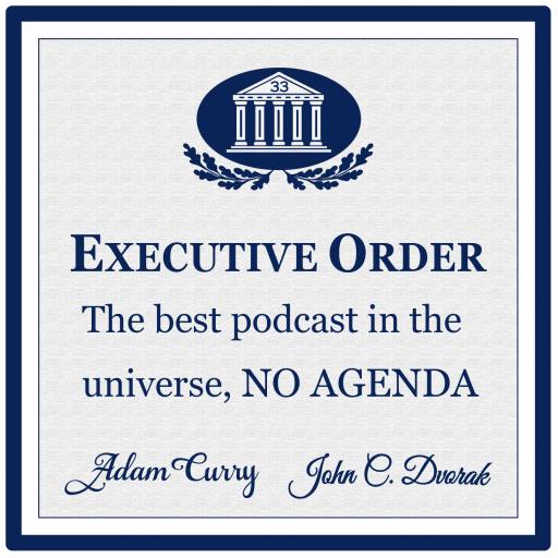 Executive Order for The Best Podcast in the Universe by MountainJay