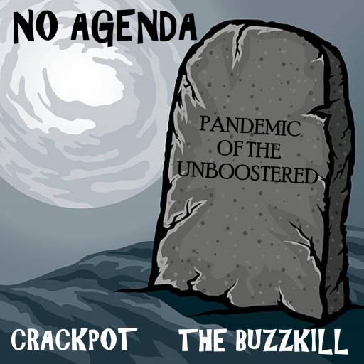 Pandemic of the Unboostered by taxslave88