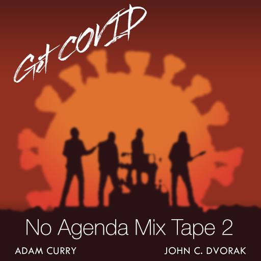 Get Covid - NA Mix Tape 2 (Covid Capitalized) by Bill Walsh (Sir Saturday)