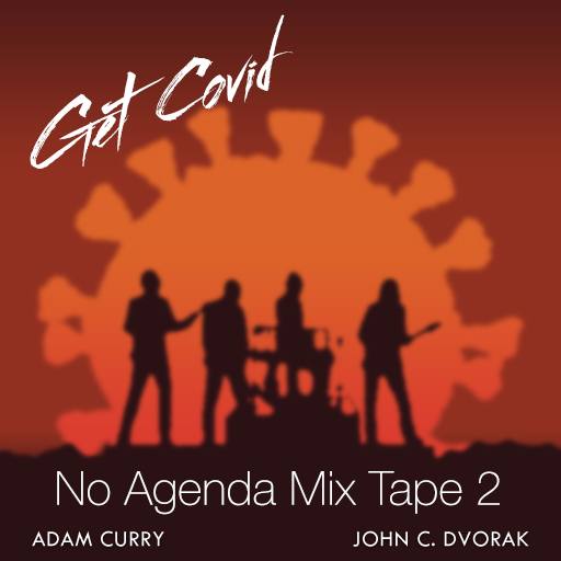 Get Covid - NA Mix Tape 2 by Bill Walsh (Sir Saturday)