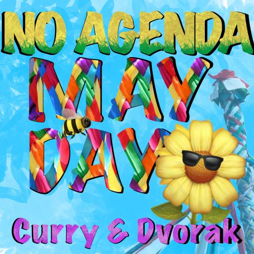 No Agenda May Day Episode by GuitarOfThrones