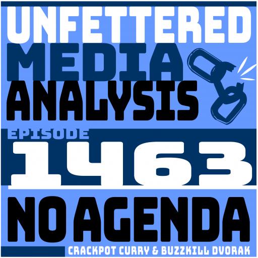 1463, Unfettered Media Analysis by MountainJay