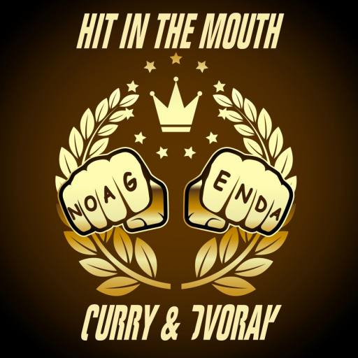 Hit In The Mouth by @noagendatea