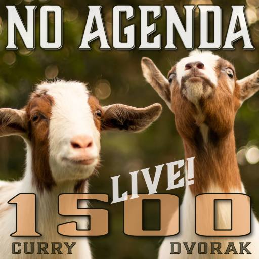 No Agenda, 1500, Podcasting G.O.A.T.s by MountainJay