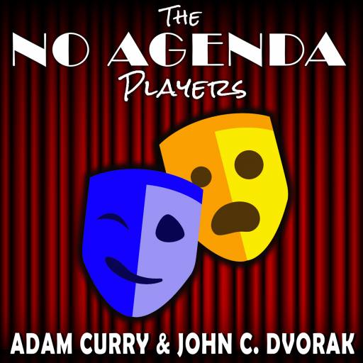 The No Agenda Players by Parker Paulie, a Black Knight