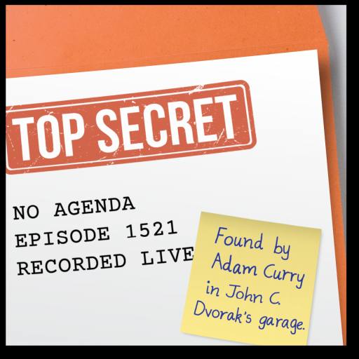 TOP SECRET: No Agenda 1521 (licensed/custom art) by MountainJay