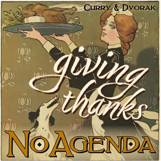 No Agenda, Giving Thanks (custom and public domain art, Carl Hassmann) by MountainJay