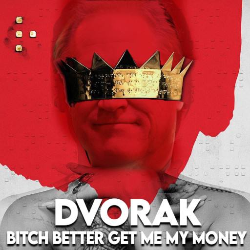 Dvoraks Money by KorrectDaRekard